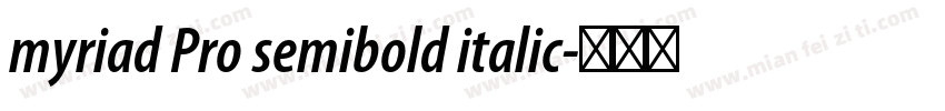 myriad Pro semibold italic字体转换